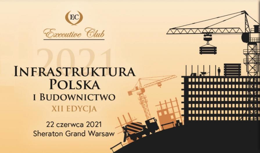 XII Konferencja Infrastruktura Polska i Budownictwo