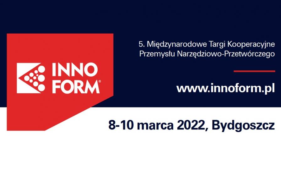 Targi INNOFORM 2022 stacjonarnie