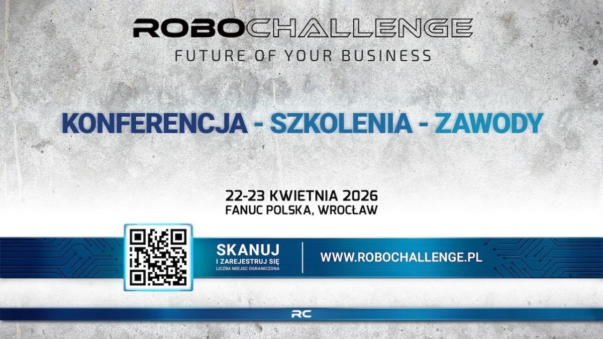 Robo Challenge 2026 – robotyzacja i automatyzacja w praktyce