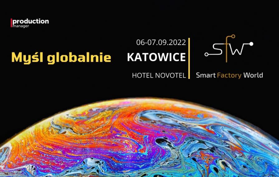 Smart Factory World 2022: skuteczne transformacje fabryk