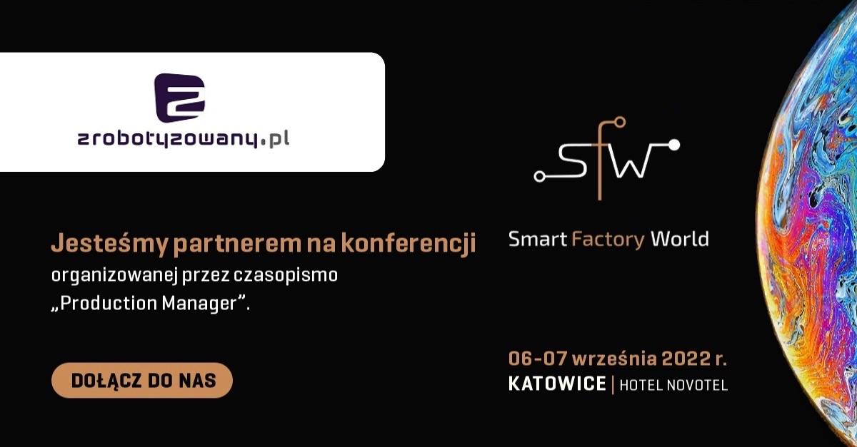 Wykorzystaj rabat na Konferencję Smart Factory World