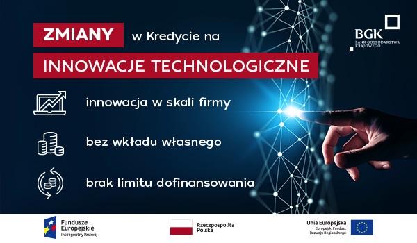 Duże zmiany w kredycie na innowacje technologiczne