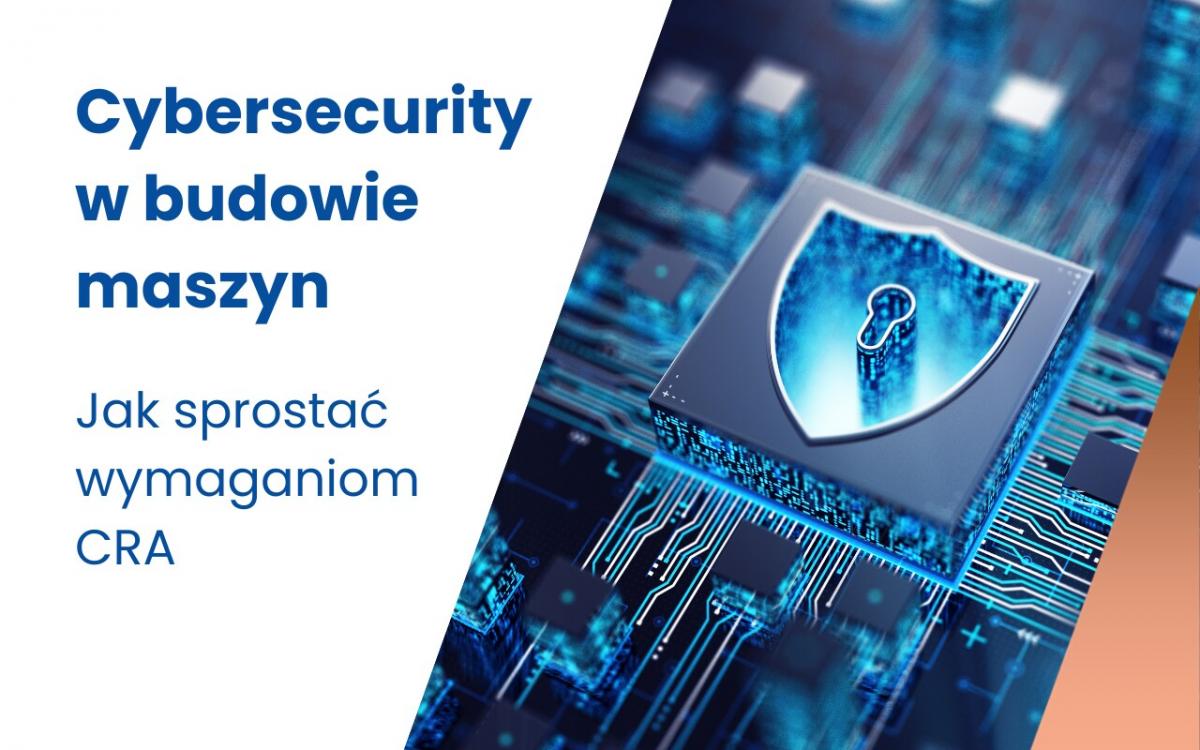 Cyberbezpieczeństwo w budowie maszyn