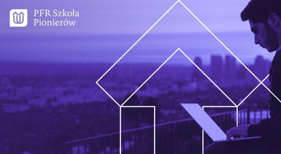 Wraca Szkoła Pionierów PFR