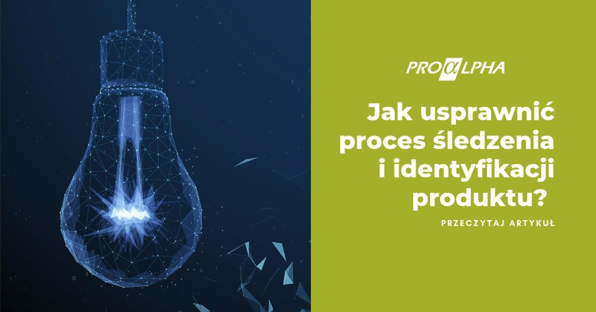 Jak usprawnić proces śledzenia i identyfikacji produktu?