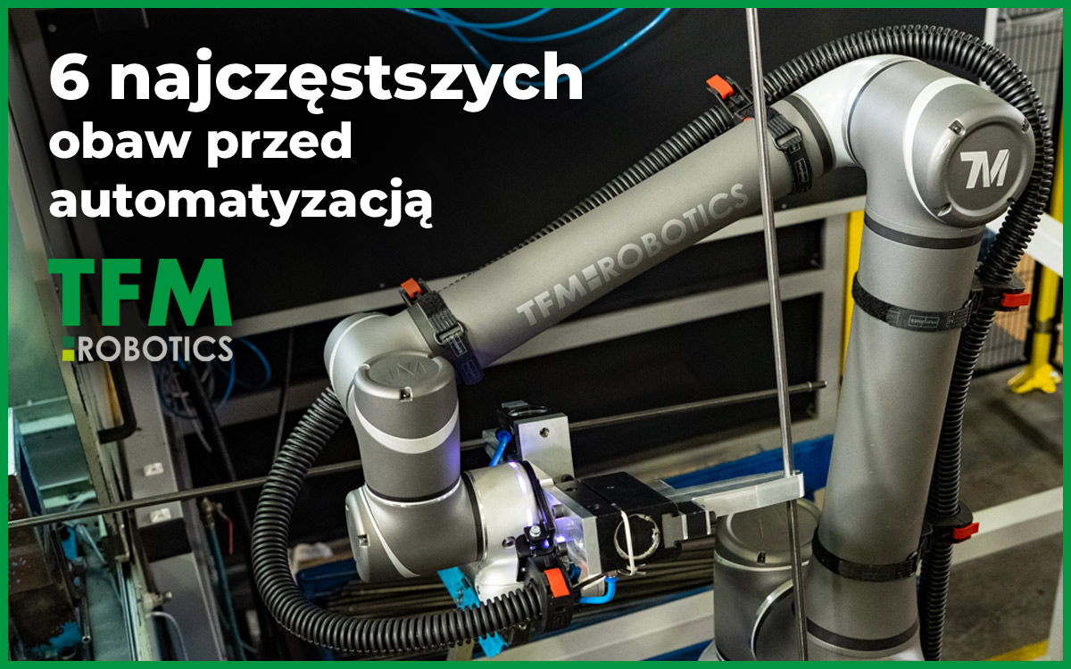 6 najczęstszych obaw przed automatyzacją